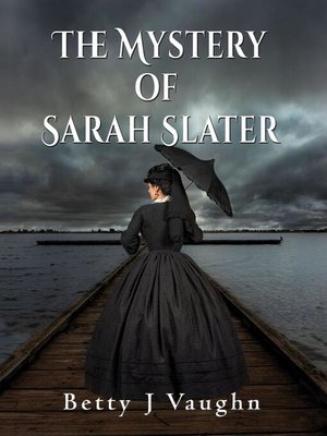 cover image of The Mystery of Sarah Slater